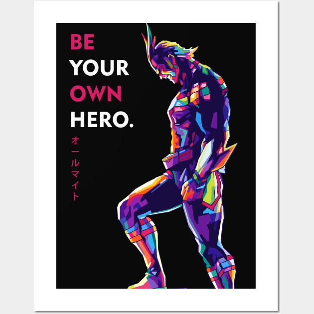 Be Your Own Hero Wall Art by Zet Art